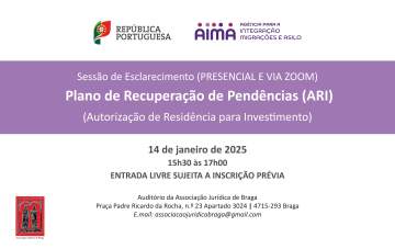 Sessão de Esclarecimento sobre Autorizações de Residência para Investimento (ARI)